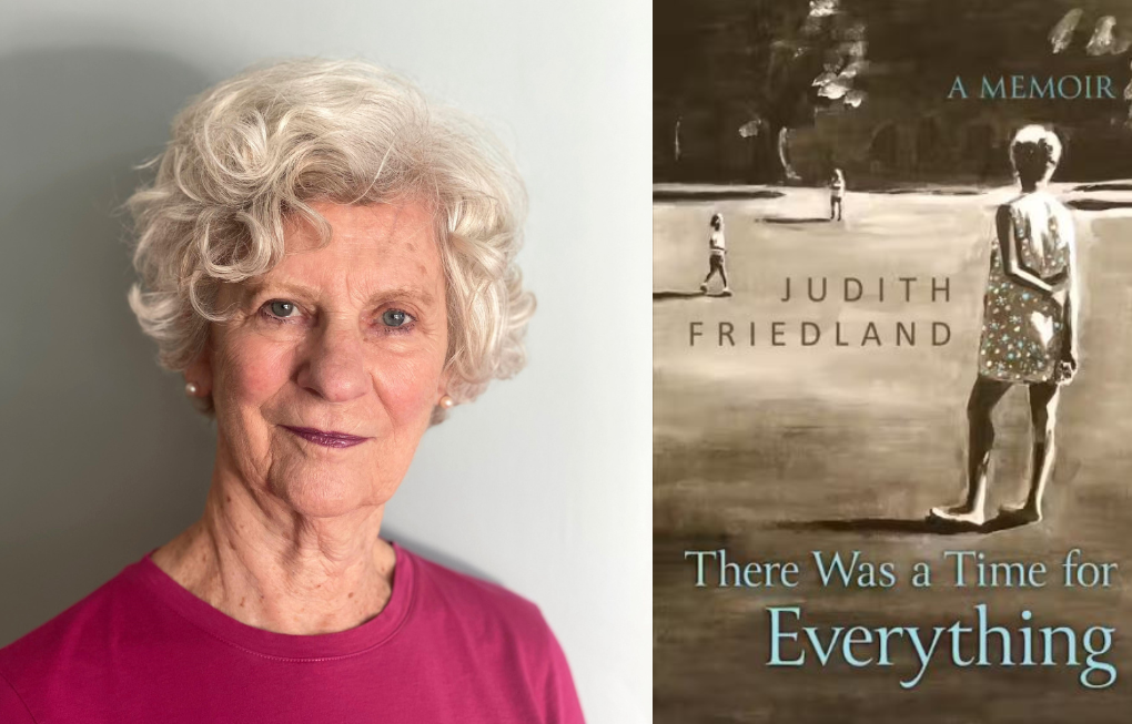 Judith Friedland and her book (There Was A Time for Everything)